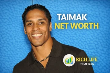 Taimak Net Worth